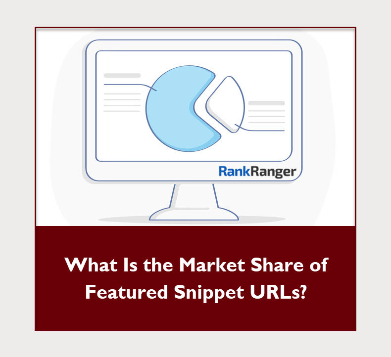 Featured Snippet Market Share | Rank Ranger