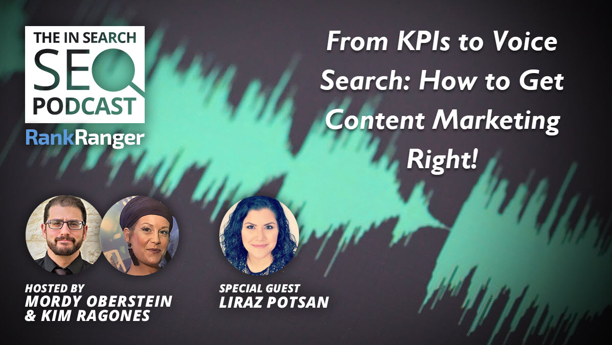 How to Get Content Marketing Right: In Search SEO Podcast