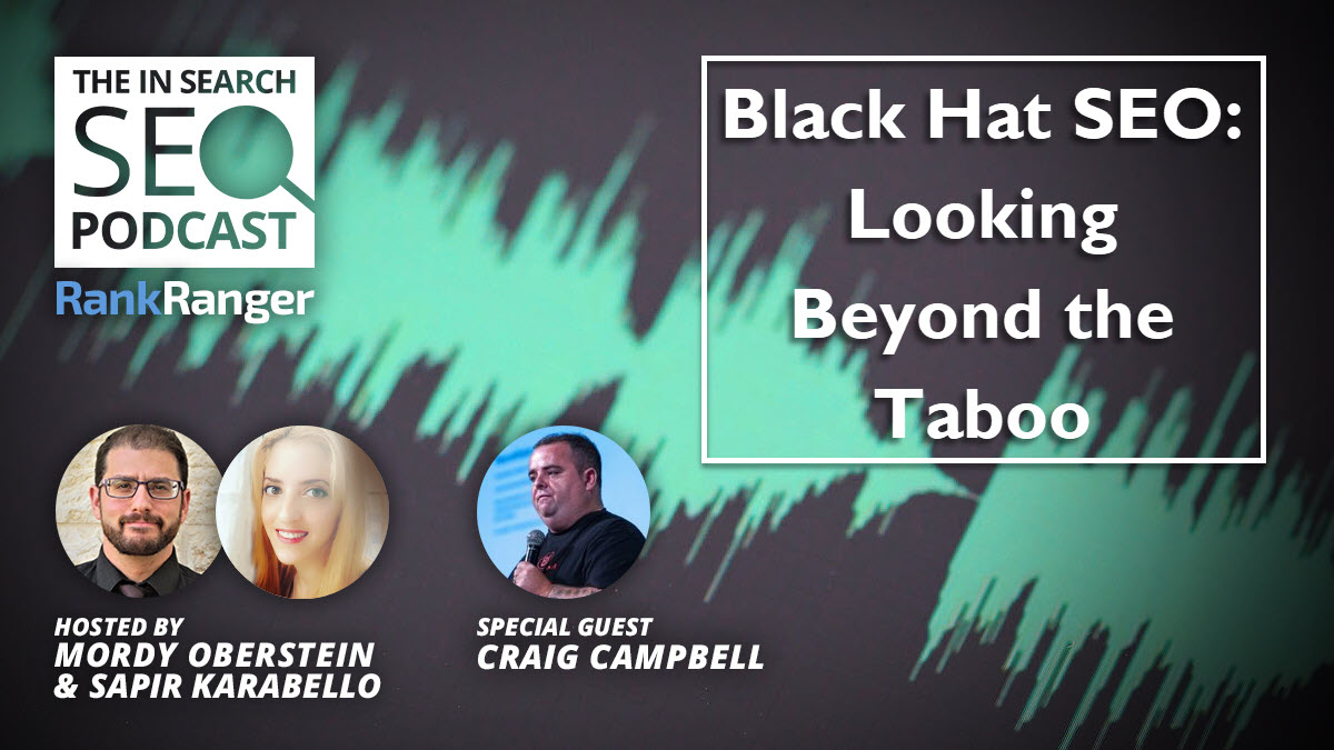 Black Hat SEO Explained – Truths & Myths: In Search SEO Podcast