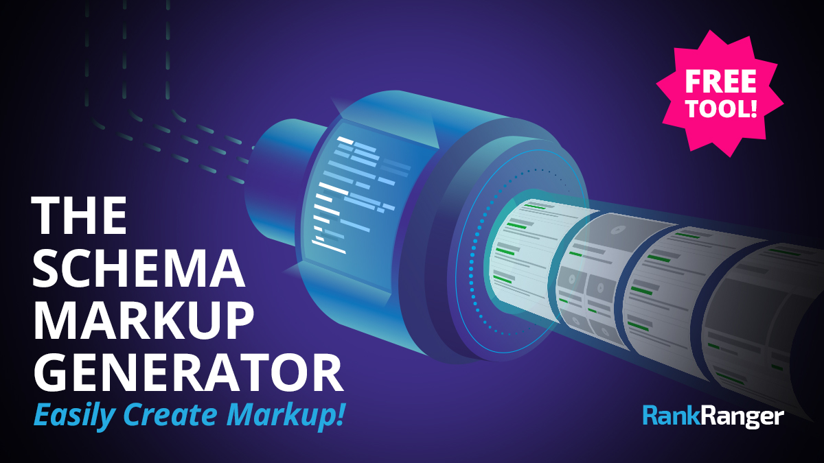 How to Use the Schema Markup Generator | Rank Ranger