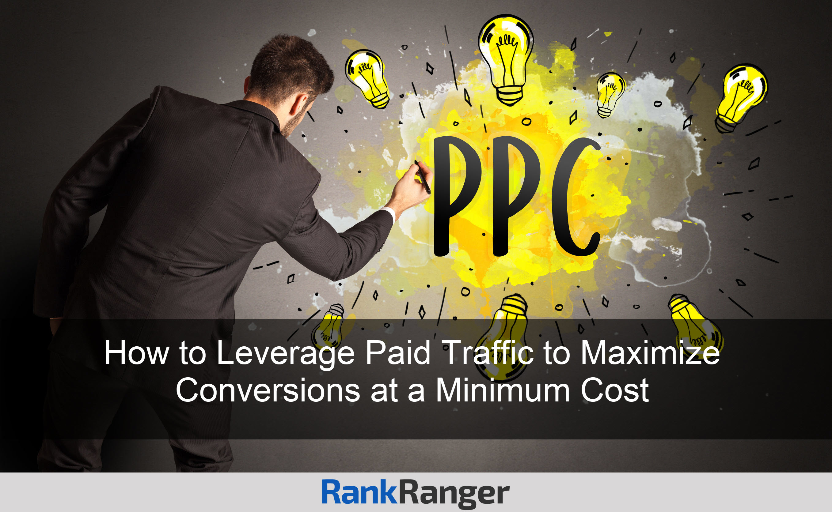 PPC Strategy: Maximum Conversions Minimum Cost | Rank Ranger